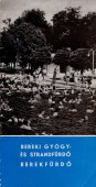 BEREKI GYÓGY- ÉS STRANDFÜRDŐ BEREKFÜRDŐ