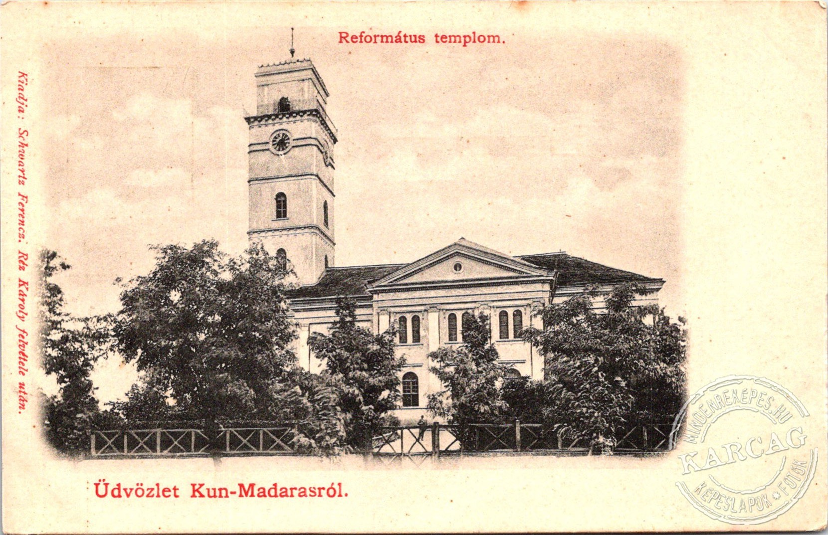 Üdvözlet Kun-Madarasról. Református templom.