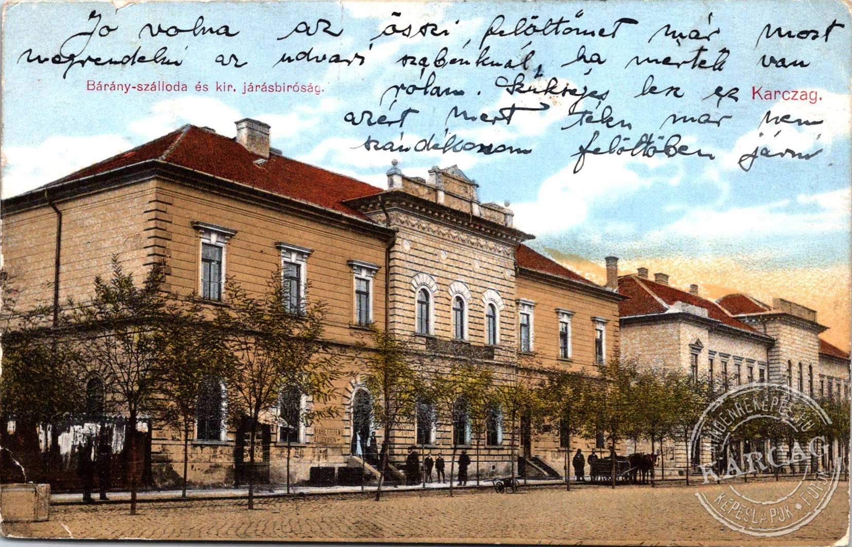 Bárány-szálloda és kir. járásbiróság. Karczag.