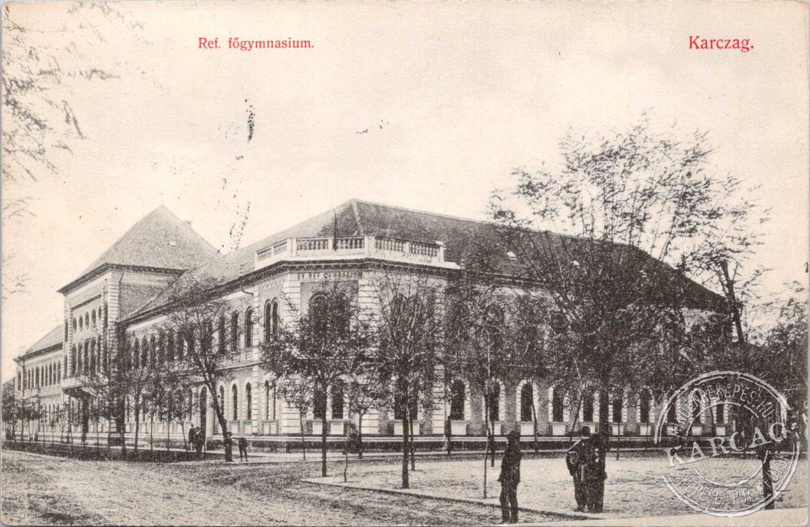 Ref. főgymnasium. Karczag.