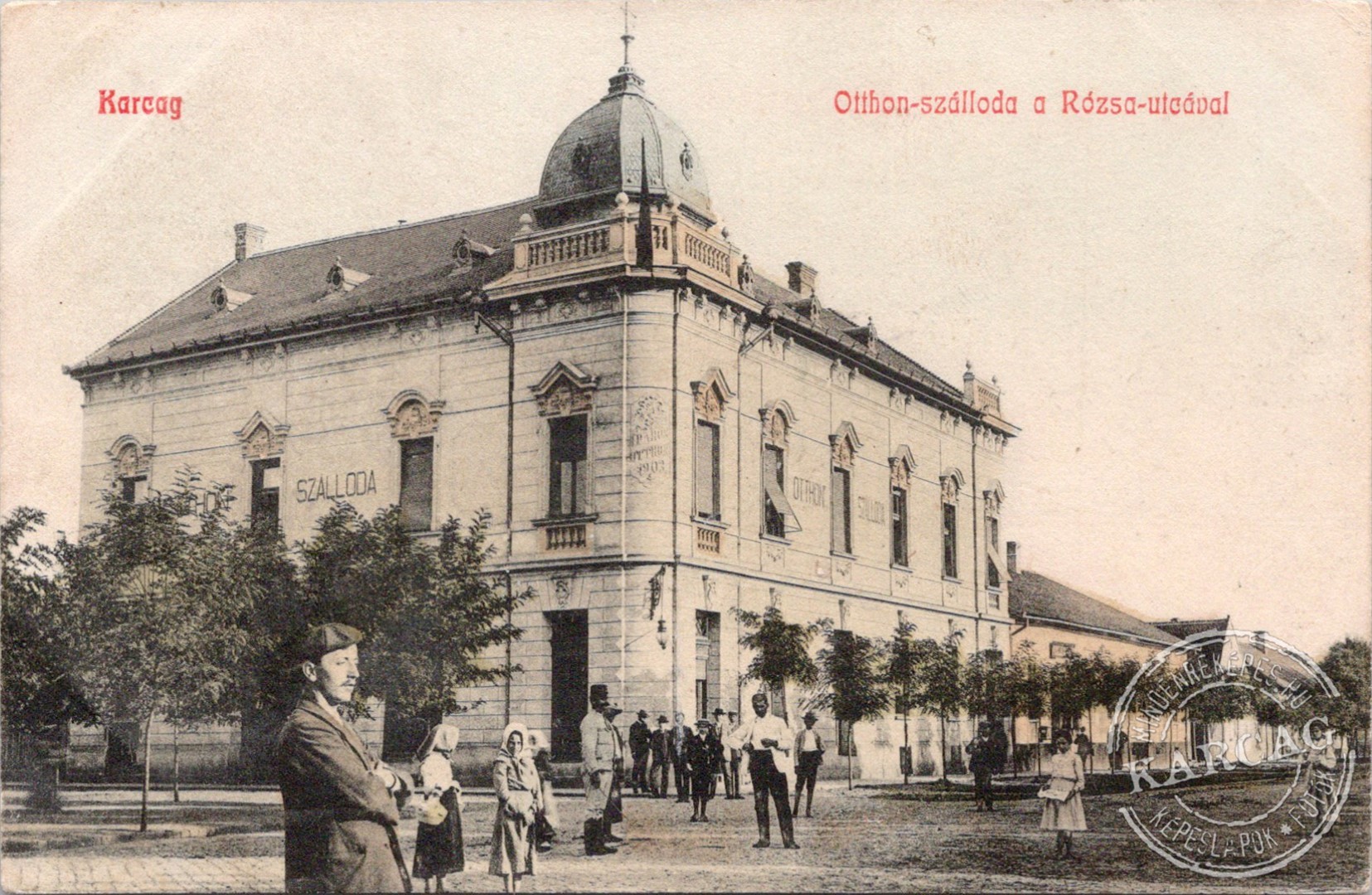 Karcag  Otthon-szálloda a Rózsa-utcával