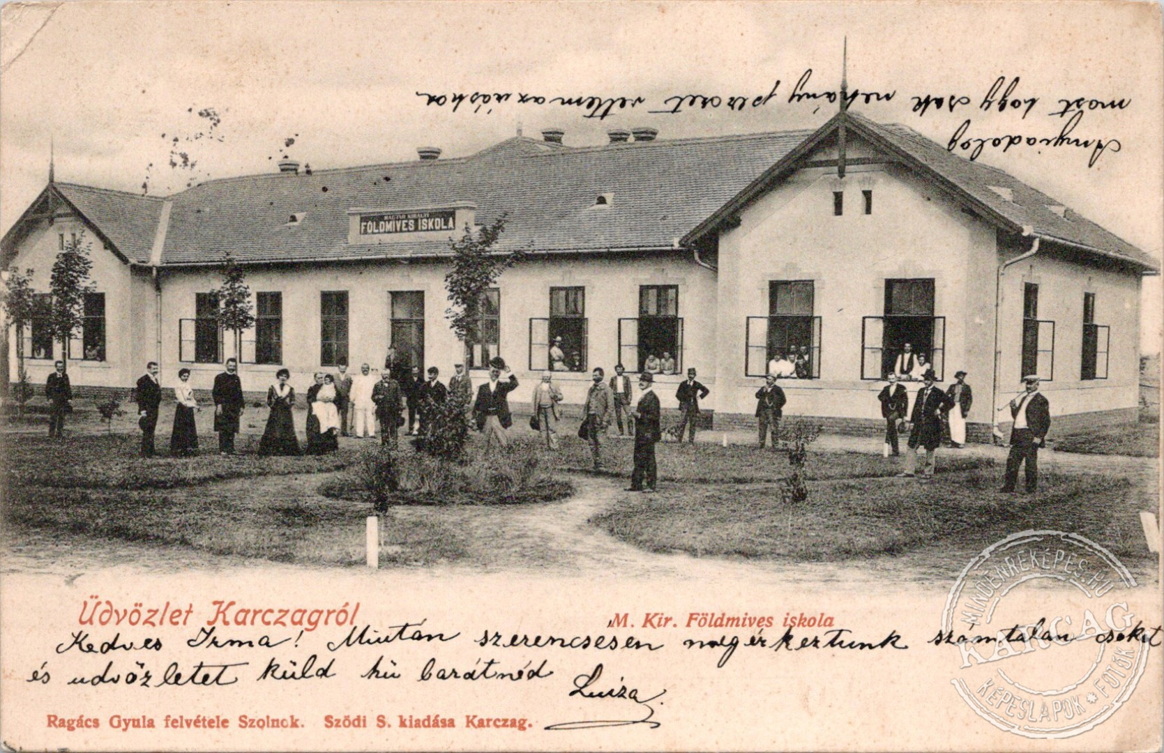 Üdvözlet Karczagról! M. Kir. Földmives iskola