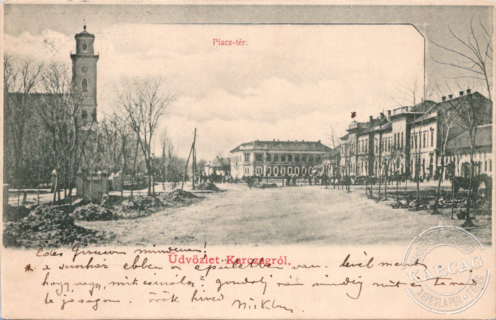 Piacz-tér. Üdvözlet Karczagról.
