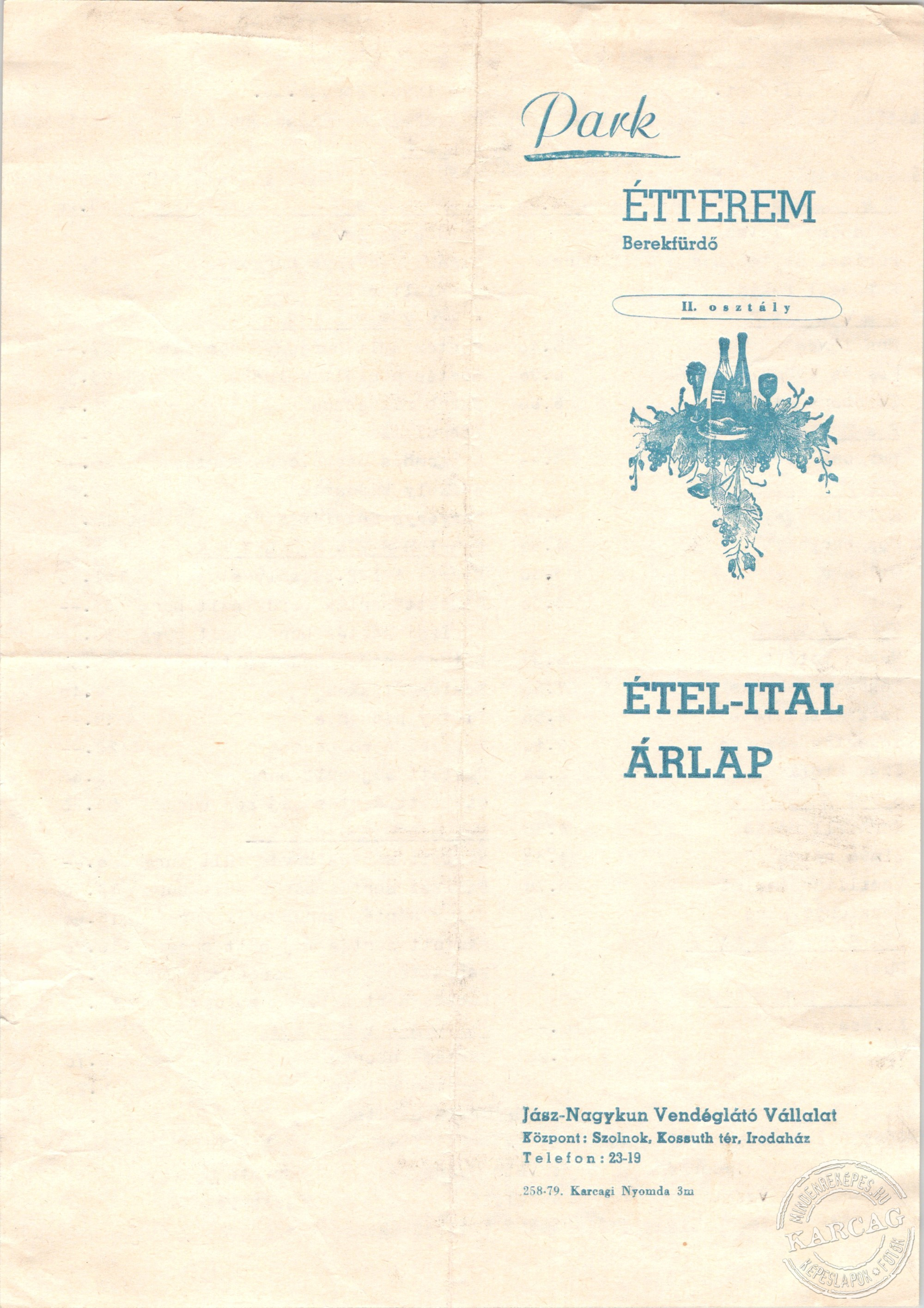 Park ÉTTEREM Berekfürdő - ÉTEL-ITAL ÁRLAP