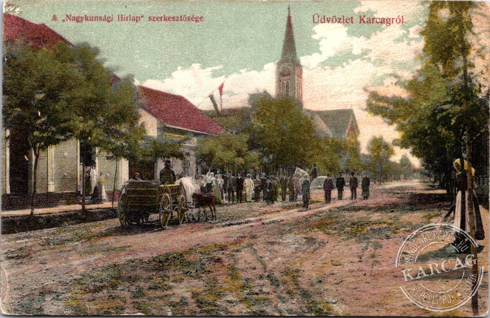 A "Nagykunsági Hirlap" szerkesztősége - Üdvözlet Karcagról.